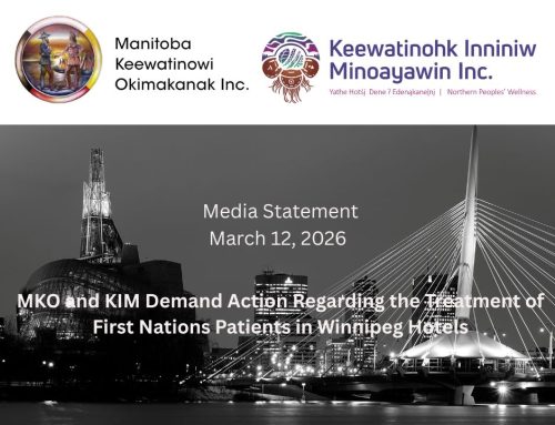MKO and KIM Demand Action Regarding the Treatment of First Nations Patients in Winnipeg Hotel