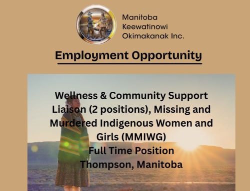 Employment Opportunity:  Wellness & Community Support Liaison (2 positions), Missing and Murdered Indigenous Women and Girls (MMIWG)  Full Time Position