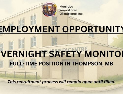 Employment Opportunity: Overnight Safety Monitor in Thompson