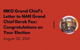 MKO Grand Chief congratulates NAN Grand Chief